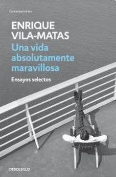Una vida absolutamente maravillosa