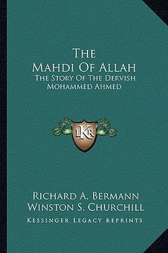 portada the mahdi of allah: the story of the dervish mohammed ahmed (en Inglés)