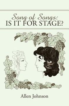 portada Song of Songs: Is it for Stage? (en Inglés)