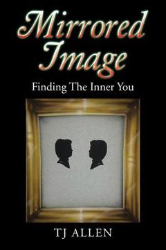 portada Mirrored Image: Finding The Inner You (en Inglés)