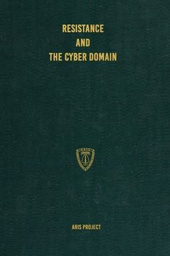 portada Resistance and the Cyber Domain (en Inglés)