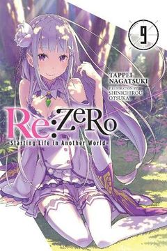 portada Re: Zero -Starting Life in Another World-, Vol. 9 (Light Novel) 