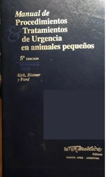 portada MANUAL DE PROCEDIMIENTOS Y TRATAMIENTOS DE URGENCIA EN ANIMALES PEQUEÑOS (5°. EDICIÓN) (in Spanish)