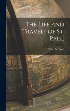 portada The Life and Travels of St. Paul (en Inglés)