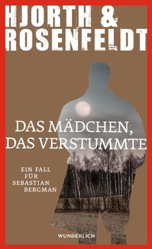 portada Das Mädchen, das verstummte: Ein Fall für Sebastian Bergman (en Alemán)