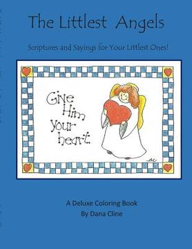 portada The Littlest Angels: Scriptures and Sayings for Your Littlest Ones (in English)