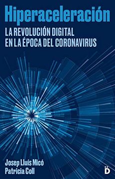 portada Hiperaceleración: La Revolución Digital en la Época del Coronavirus (Retos)