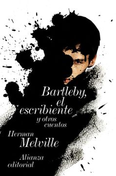 portada Bartleby, el Escribiente: Y Otras Historias