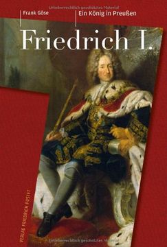 portada Friedrich I. (1657-1713): Ein König in Preußen (en Alemán)