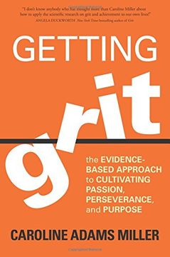 portada Getting Grit: The Evidence-Based Approach to Cultivating Passion, Perseverance, and Purpose