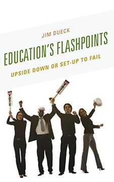 portada Education's Flashpoints: Upside Down or Set-Up to Fail (en Inglés)