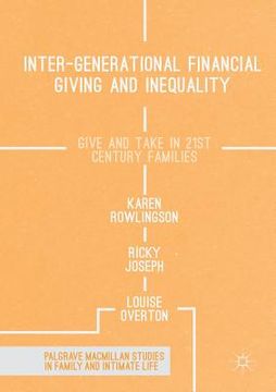 portada Inter-Generational Financial Giving and Inequality: Give and Take in 21st Century Families (in English)