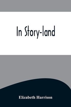 portada In Story-land (en Inglés)