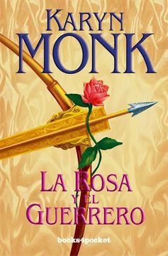 portada La Rosa y el Guerrero (Books4Pocket Romántica) (in Spanish)