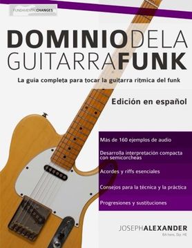 portada Dominio de la Guitarra Funk: Edición en Español