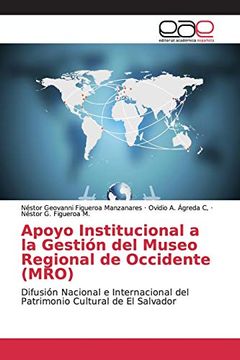 portada Apoyo Institucional a la Gestión del Museo Regional de Occidente (Mro)
