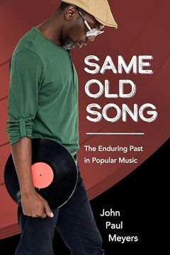 portada Same old Song: The Enduring Past in Popular Music (en Inglés)