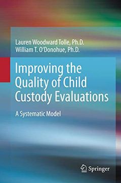 portada Improving the Quality of Child Custody Evaluations: A Systematic Model