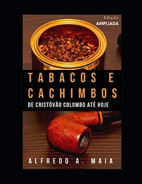 portada Tabacos e Cachimbos: De Cristóvão Colombo até Hoje (in Portuguese)