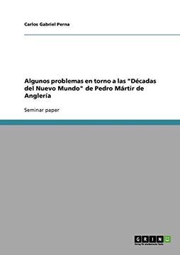 portada Algunos Problemas en Torno a las "Décadas del Nuevo Mundo" de Pedro Mártir de Anglería