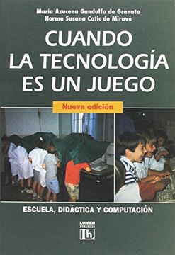 portada Cuando Tecnologia es un Juego + cd (in Spanish)