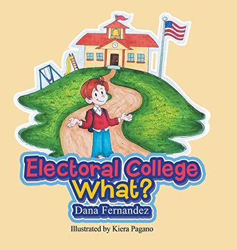 portada Electoral College What? (in English)