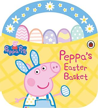 portada Peppa Pig: Peppa'S Easter Basket Shaped Board Book 