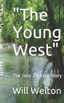 portada The Young West: The Joey Zackary Story (en Inglés)
