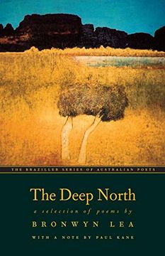 portada The Deep North: A Selection of Poems (The Braziller Series of Australian Poets) 