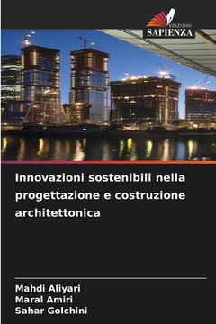 portada Innovazioni sostenibili nella progettazione e costruzione architettonica (en Italiano)