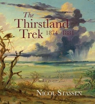 portada The Thirstland Trek 1874-1881 (en Inglés)