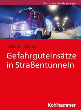 portada Gefahrguteinsatze in Strassentunneln (en Alemán)