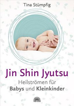 portada Jin Shin Jyutsu - Heilströmen für Babys und Kleinkinder (en Alemán)