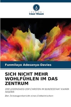 portada Sich Nicht Mehr Wohlfühlen Im Das Zentrum (in German)