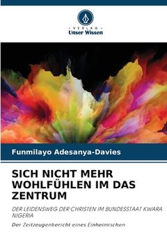 portada Sich Nicht Mehr Wohlfühlen Im Das Zentrum (en Alemán)