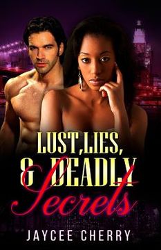 portada Lust, Lies and Deadly Secrets (in English)
