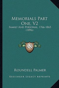 portada memorials part one, v2: family and personal, 1766-1865 (1896) (in English)