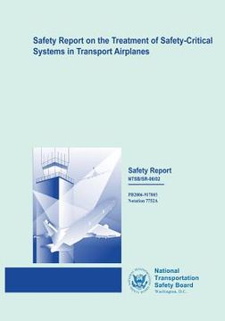 portada Safety Report: Safety Report on the Treatment of Safety-Critical Systems in Transport Airplanes (in English)