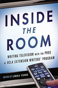 portada Inside the Room: Writing Television With the Pros at Ucla Extension Writers' Program (in English)