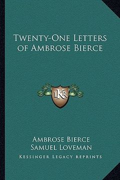 portada twenty-one letters of ambrose bierce (en Inglés)