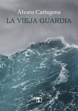 portada La Vieja Guardia (in Spanish)