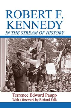 portada Robert F. Kennedy in the Stream of History (en Inglés)