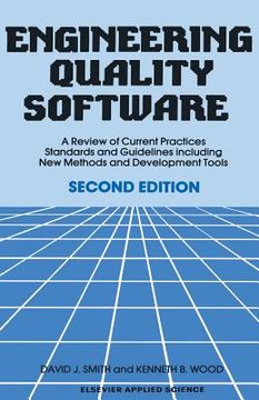 portada Engineering Quality Software: A Review of Current Practices, Standards and Guidelines Including New Methods and Development Tools (in English)