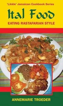 portada Ital Food: Eating Rastafarian Style (Likkie Jamacian Cookbooks) 