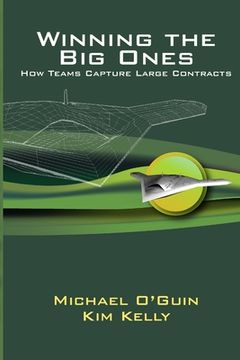 portada Winning the Big Ones: How Teams Capture Large Contracts (in English)