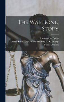 portada The war Bond Story (en Inglés)