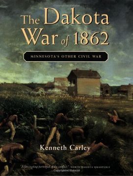 portada The Dakota war of 1862: Minnesota's Other Civil war (en Inglés)