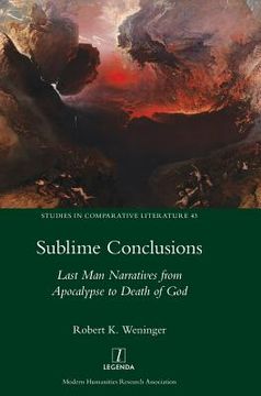 portada Sublime Conclusions: Last Man Narratives from Apocalypse to Death of God