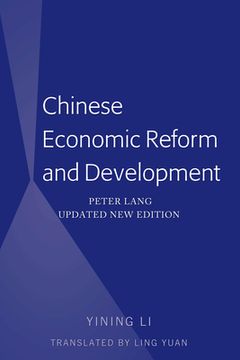 portada Chinese Economic Reform and Development: Peter Lang Updated New Edition (Translated by Ling Yuan) (en Inglés)