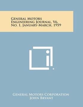 portada General Motors Engineering Journal, V6, No. 1, January-March, 1959 (in English)